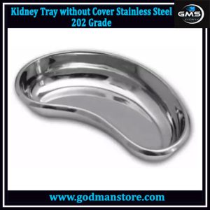 Kidney Tray without Cover Stainless Steel 202 Grade